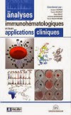 couverture du livre : Les analyses immunohématologiques et leurs applications cliniques