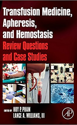 couverture du livre : Transfusion Medicine, Apheresis, and Hemostasis: Review Questions and Case Studies