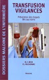 couverture du livre : Transfusion vigilances : Prévention des risques liés aux soins